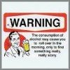 Warning Alcohol Tees