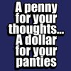 Humorous T-Shirt - A Penny For Your Thoughts