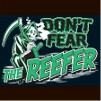 Dont' Fear The Reefer Marijuana T-Shirt