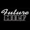 Future MILF Mothers I'd Like To Fuck Novelty T-Shirt