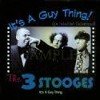 Guy Thing Three Stooges T-Shirts