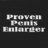 Proven Penis Enlarger Funny T-Shirt