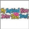 My boyfriend kisses better than yours short sleeve t-shirt