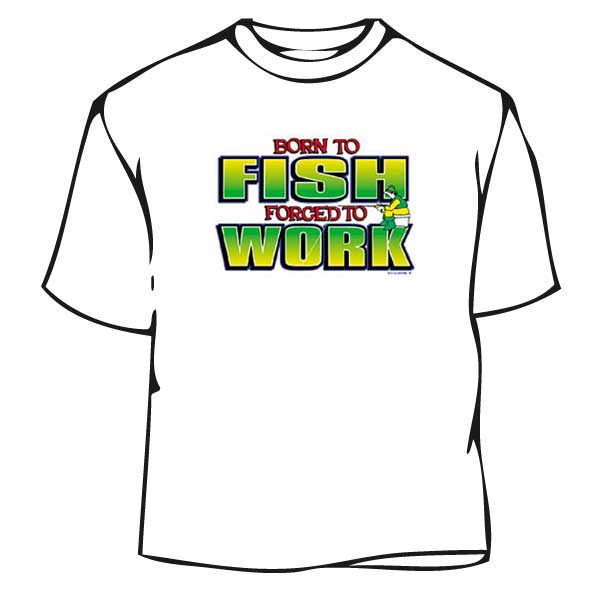 born to fish shirt
