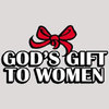 Humorous T-Shirt - Gods Gift To Women