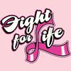Fight For Life T-Shirt