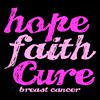 Hope Faith Cure Cancer T-Shirt