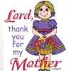 Lord Thank You For My Mother T-Shirt