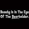 Beauty in the Eye of Beerholder 