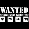 Animals Wanted For Taste Test Tee Shirt